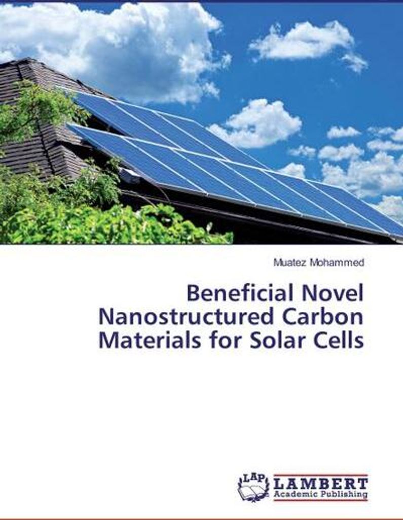 Beneficial Novel Nanostructured Carbon Materials for Solar Cells