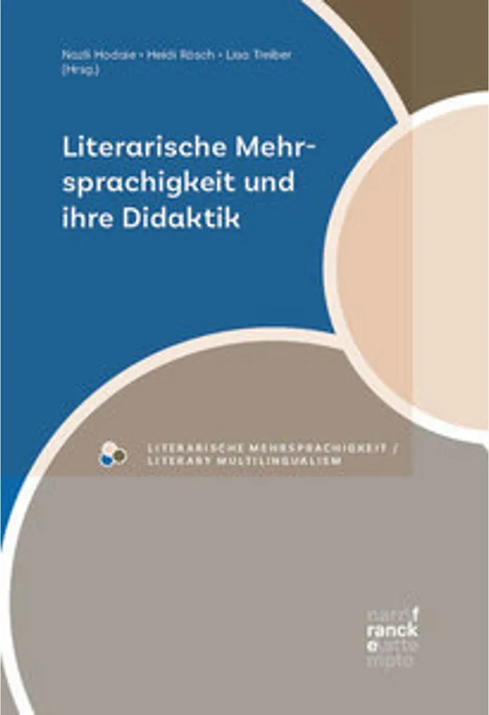 Enseigner le Plurilinguisme : Literarische Mehrsprachigkeit Didaktik