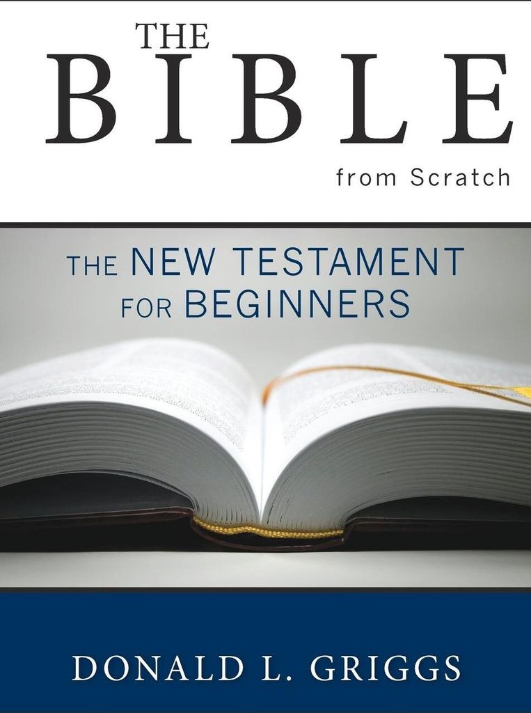 The Bible from Scratch