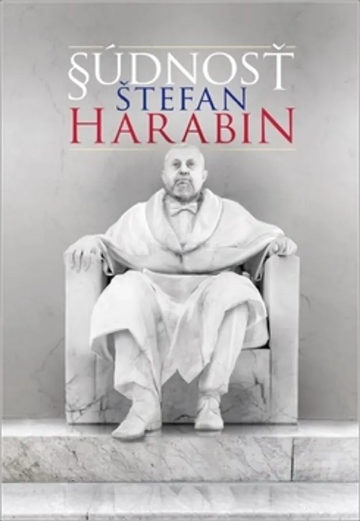 Livre de droit Súdnosť par Štefan Harabin - Essai politique broché