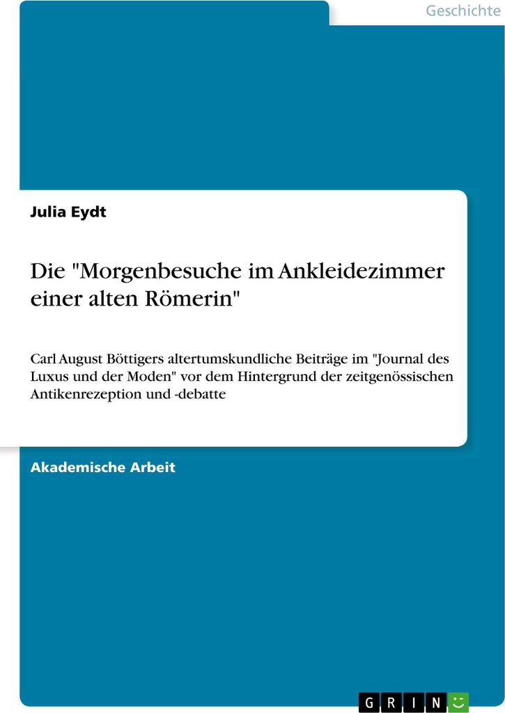 Die "Morgenbesuche im Ankleidezimmer einer alten Römerin"