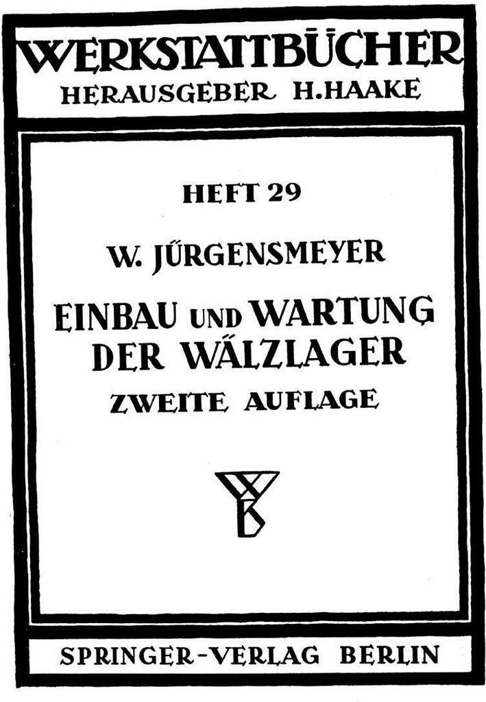 Einbau und Wartung der Wälzlager