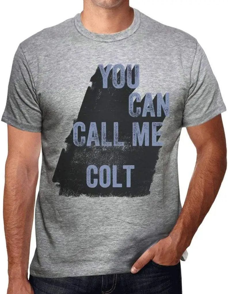 Herren Grafik T-Shirt Du kannst mich Colt nennen – You Can Call Me Colt – Öko-Verantwortlich Vintage Jahrgang Kurzarm Lustige Druck Geburtstag