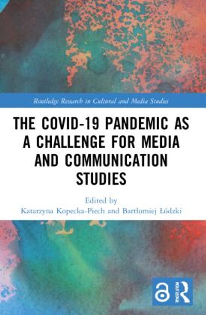 The Pandemic as a Challenge for Media and Communication Studies