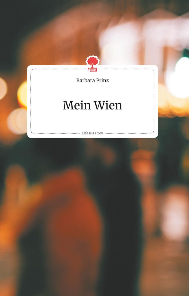 Mein Wien. Life is a Story - story.one