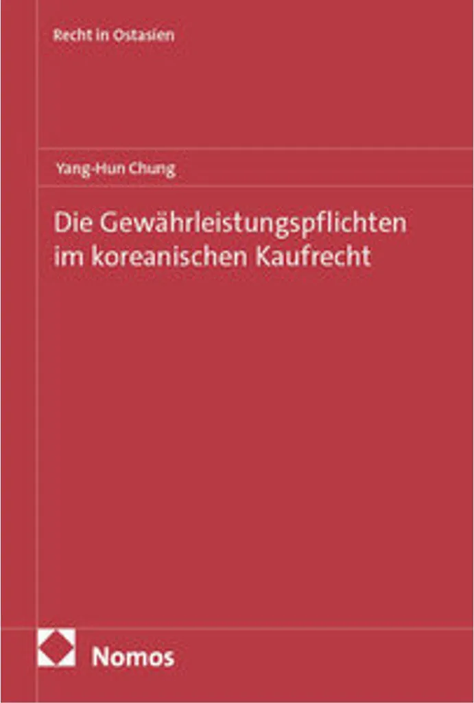 Livre de Droit : Die Gewährleistungspflichten im koreanischen Kaufrecht