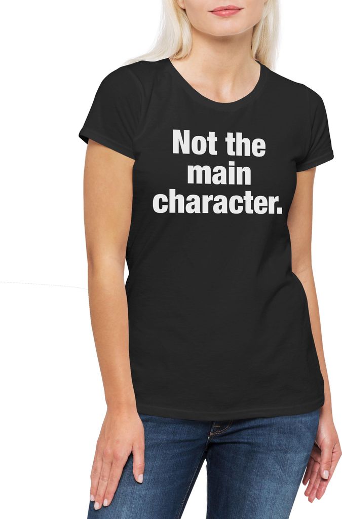 Urban Backwoods Not The Main Character, Damen T-Shirt, Farbe: Schwarz, Größe: 3XL
