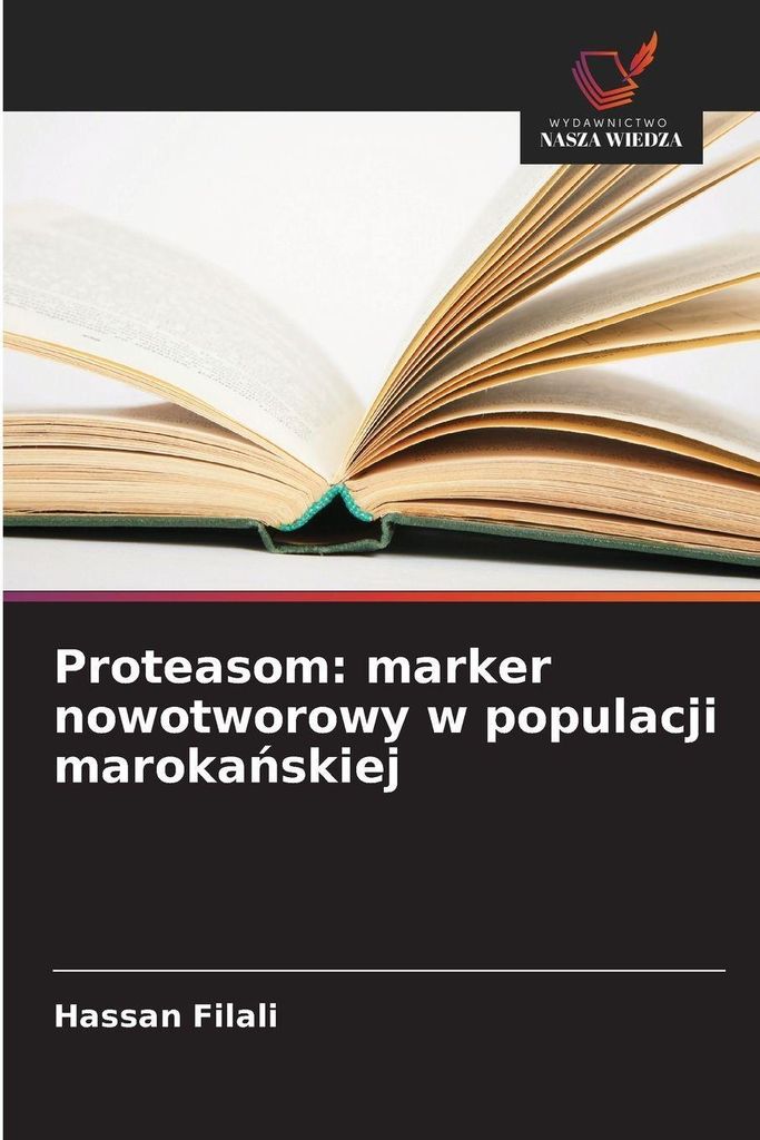 Proteasom: marker nowotworowy w populacji maroka¿skiej