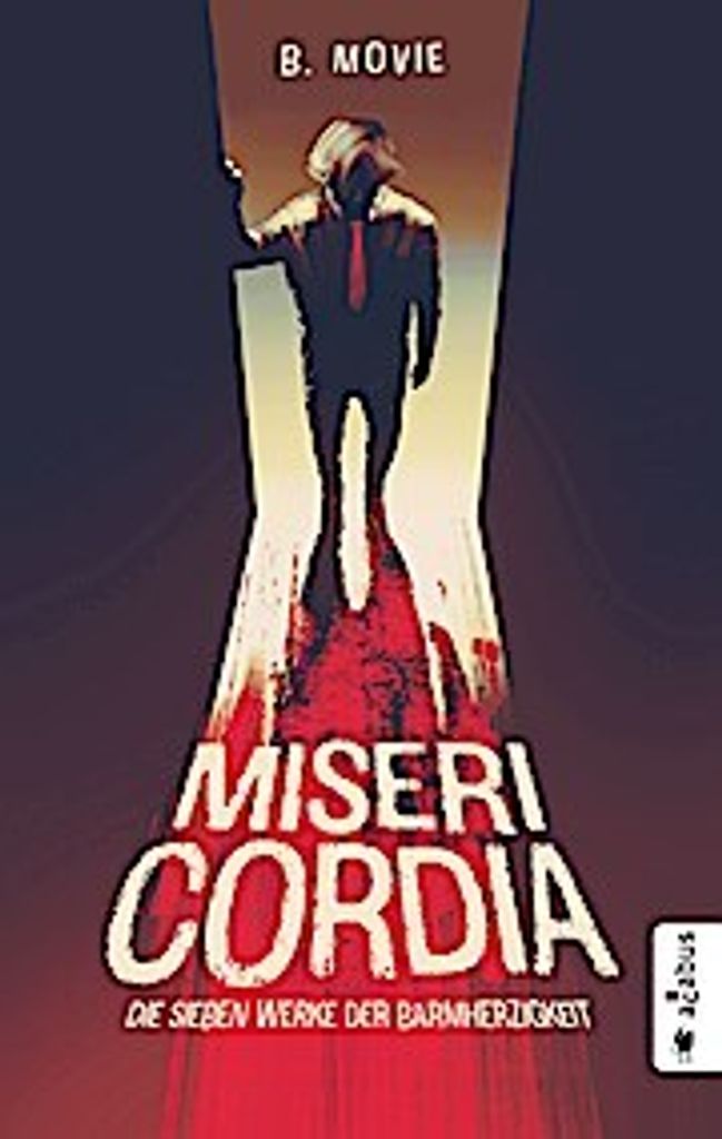 Misericordia. Die sieben Werke der Barmherzigkeit