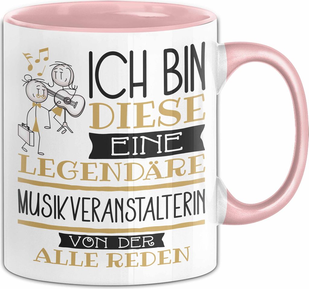 Musikveranstalterin Tasse Geschenk Ich Bin Diese Eine Legendäre Musikveranstalterin Von Der Alle Reden Geschenkidee Geburtstag Weihnachten (Rosa)