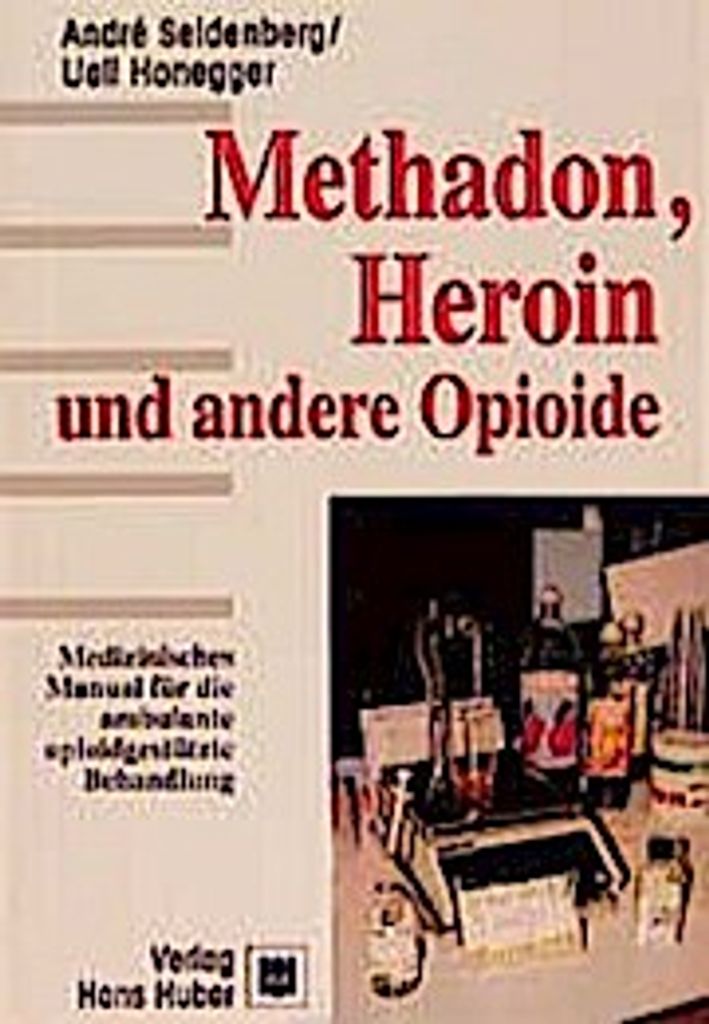 Methadon, Heroin und andere Opioide