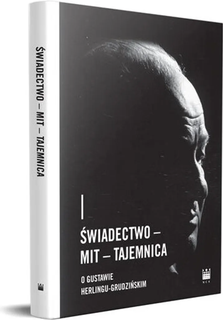 Analyse de Gustaw Herling-Grudziński : Témoignage - Mythe - Mystère