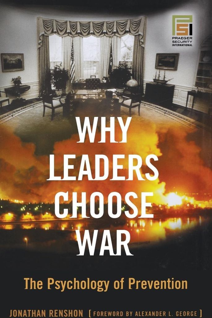 Why Leaders Choose War