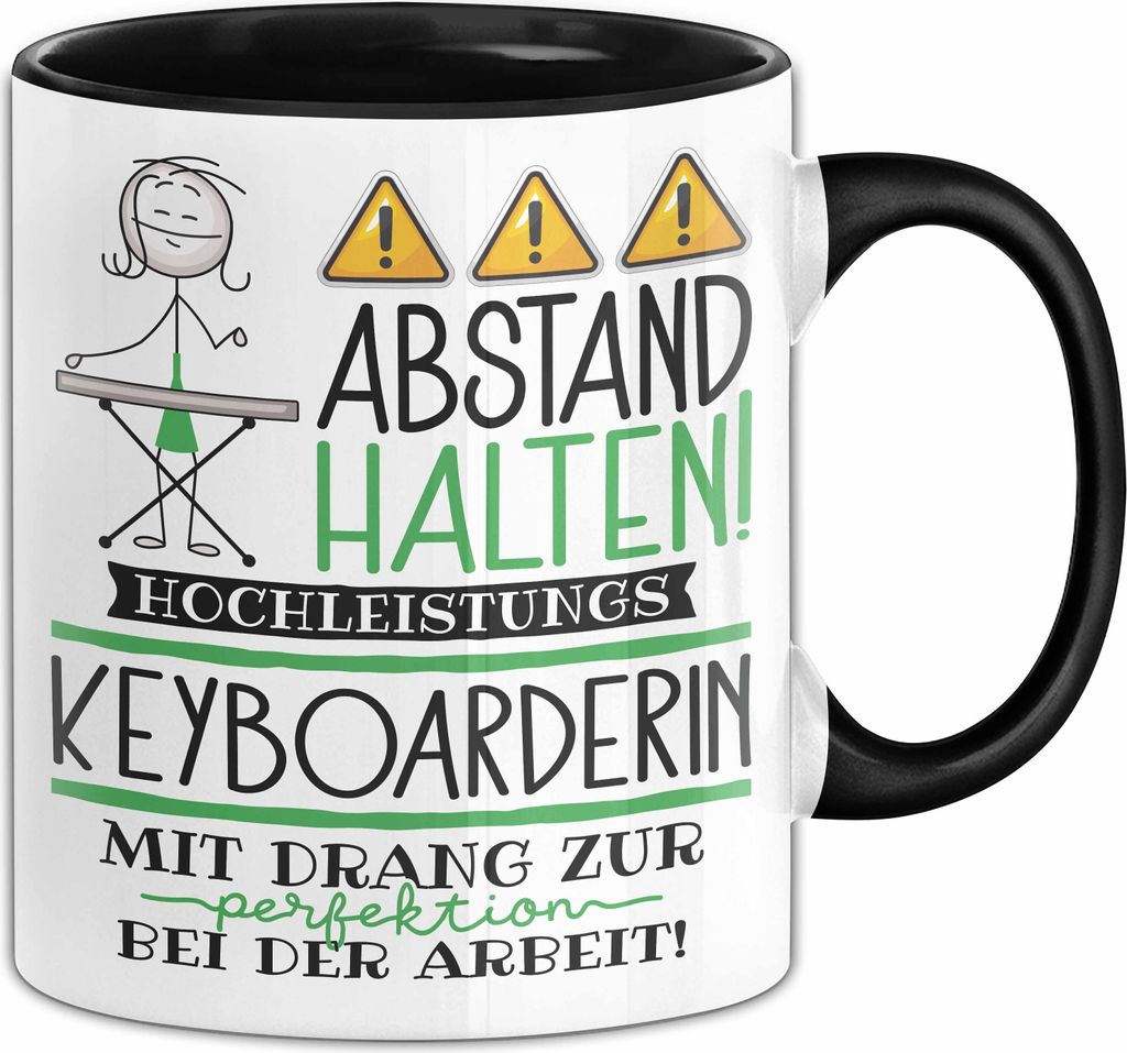 Keyboarderin Tasse Geschenk Lustig Abstand Halten Hochleistungs-Keyboarderin Mit Drang Zur Perfektion Bei Der Arbeit (Schwarz)