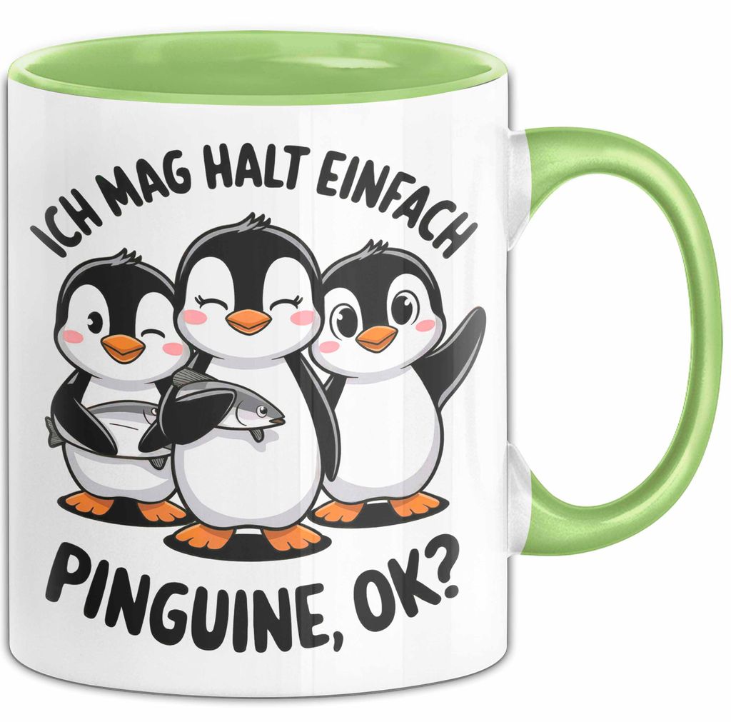 Pinguin Tier Tasse Geschenk Lustige Geschenkidee Spruch Ich Mag Halt Einfach Pinguine (Grün)