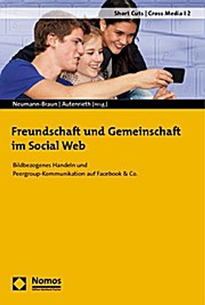 Freundschaft und Gemeinschaft im Social Web