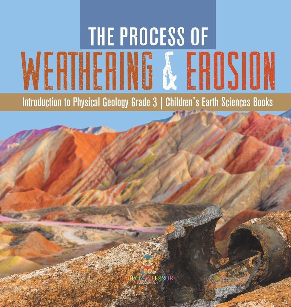 The Process Of Weathering Erosion In – Lingua: Inglese