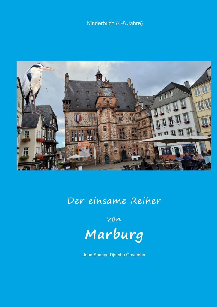 Der einsame Reiher von Marburg
