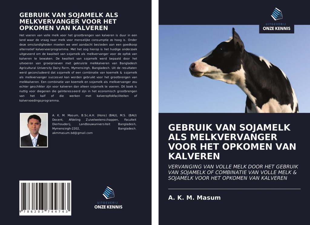 Gebruik Van Sojamelk Als Melkvervanger Voor Het Opkomen Van Kalveren