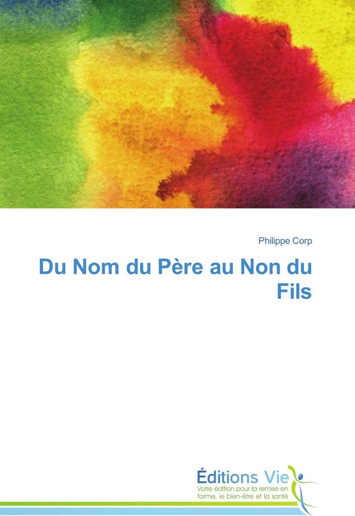 Du Nom du Père au Non du Fils