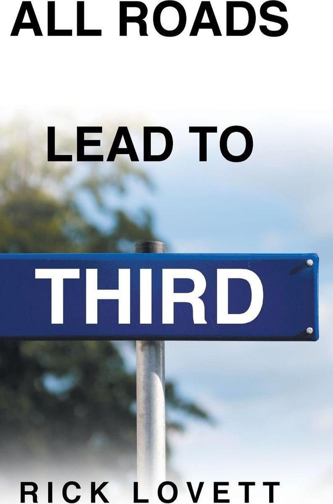 All Roads Lead to Third
