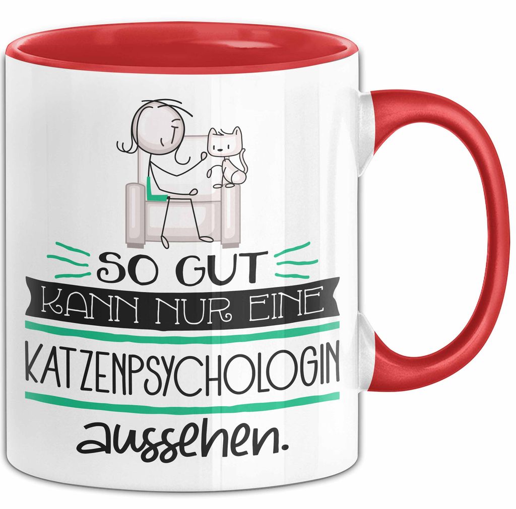 Katzenpsychologin Geschenk Tasse So Gut Kann Nur Eine Katzenpsychologin Aussehen Geschenkidee Geburtstag Weihnachten Lustig (Rot)