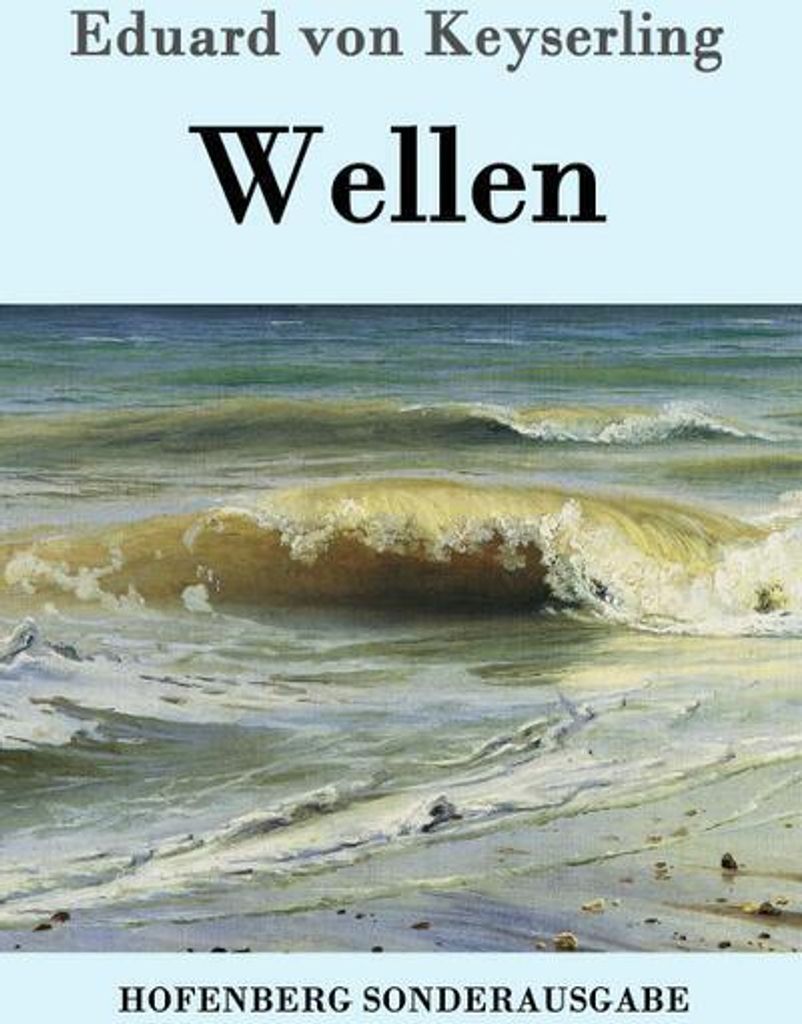 Wellen