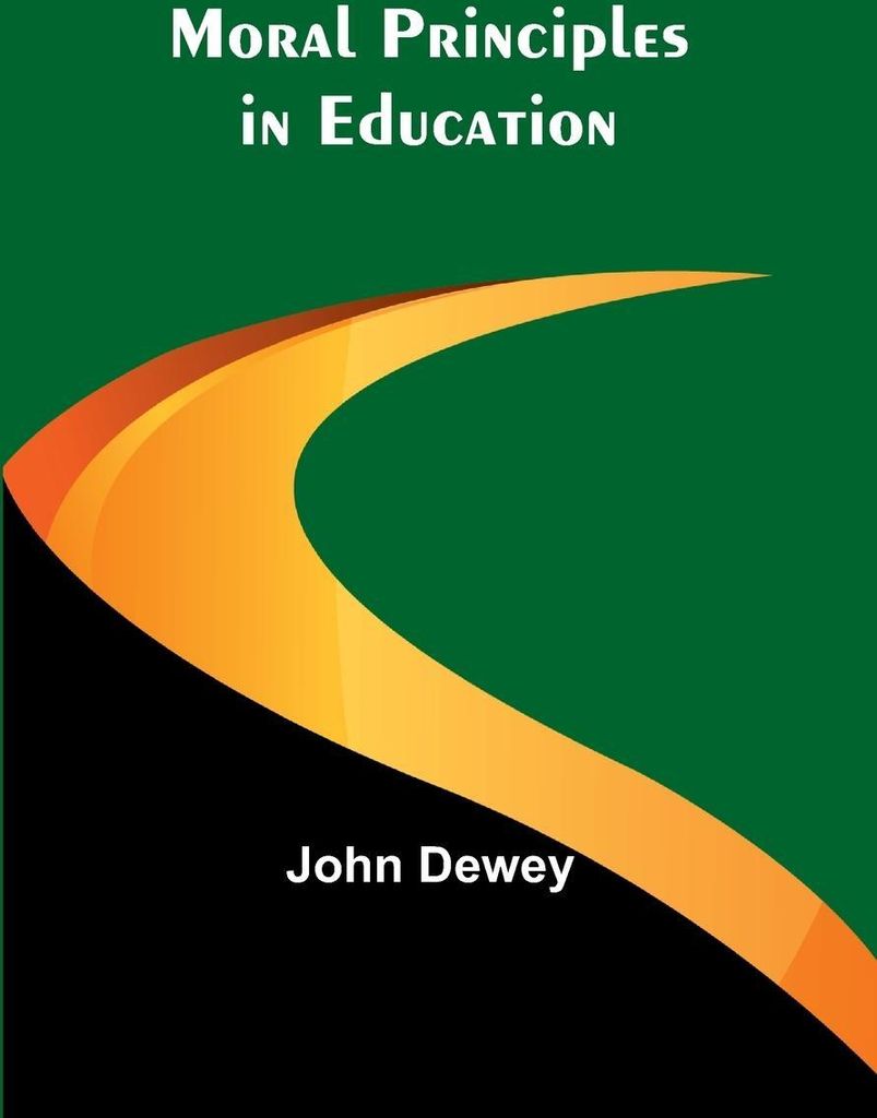 Moral Principles in Education