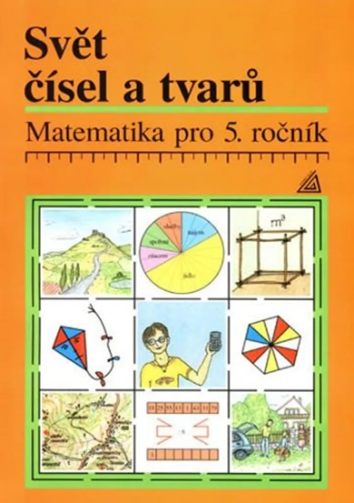 Matematika pro 5. roč. ZŠ Učebnice Svět čísel par Alena Hošpesová