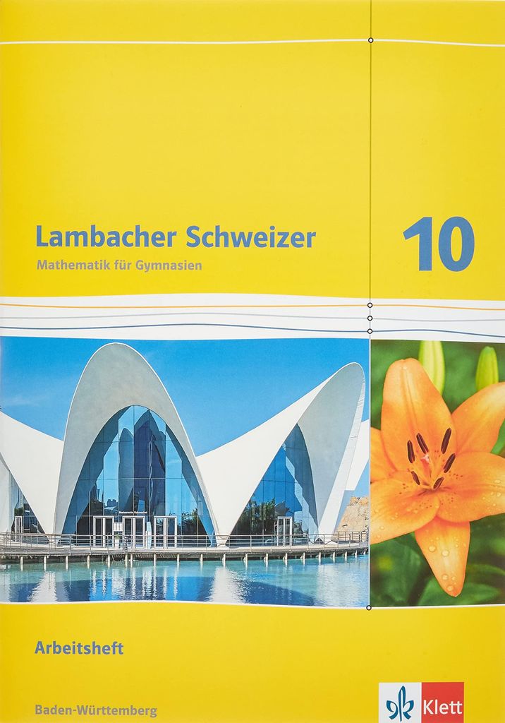 Lambacher Schweizer Mathematik 10. Ausgabe Baden-Württemberg