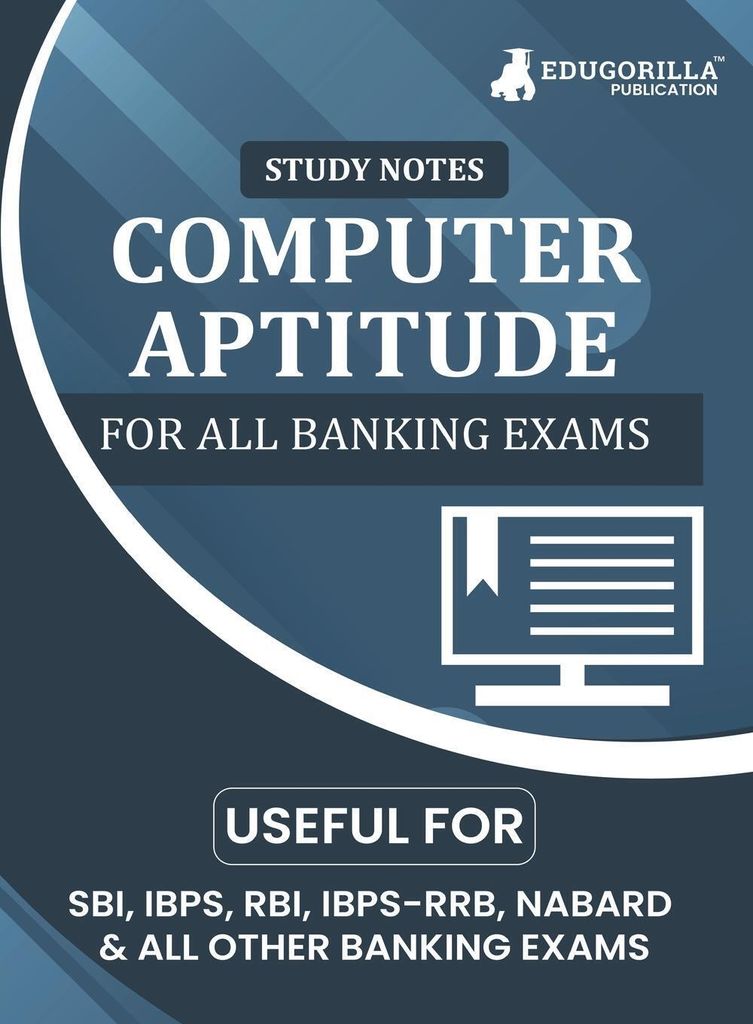 Computer Aptitude Topicwise Notes for All Banking Related Exams | A Complete Preparation Book for All Your Banking Exams with Solved MCQs | IBPS Cl...