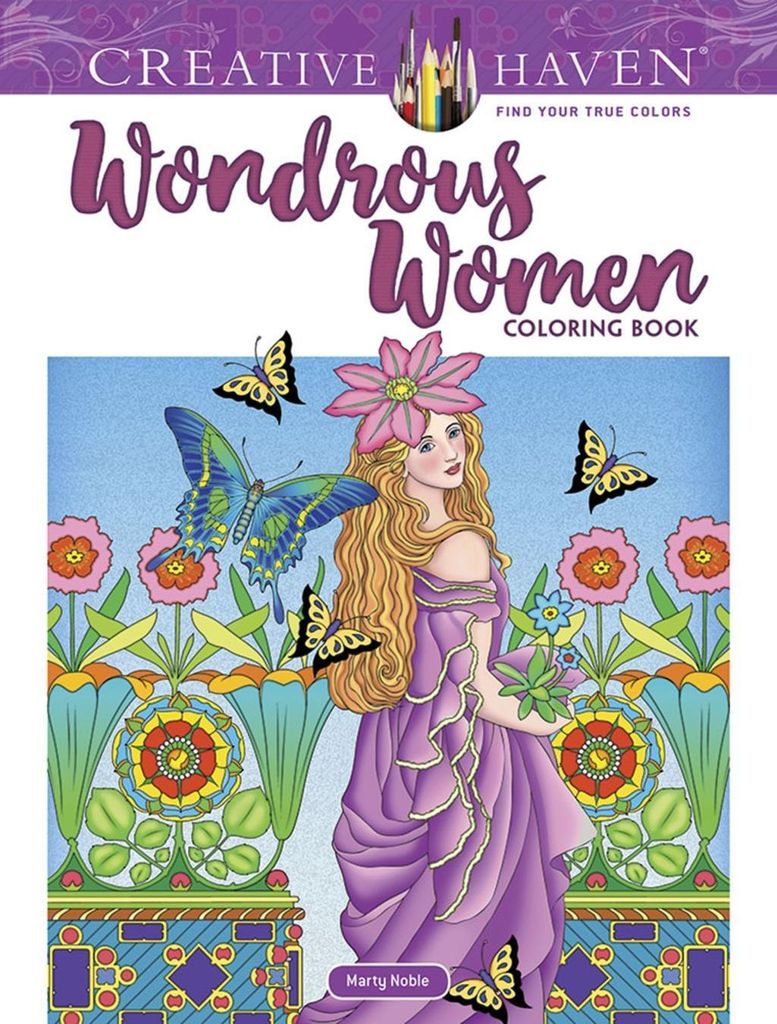 Creative Haven Wondrous Women Coloring Book, Noble, Marty