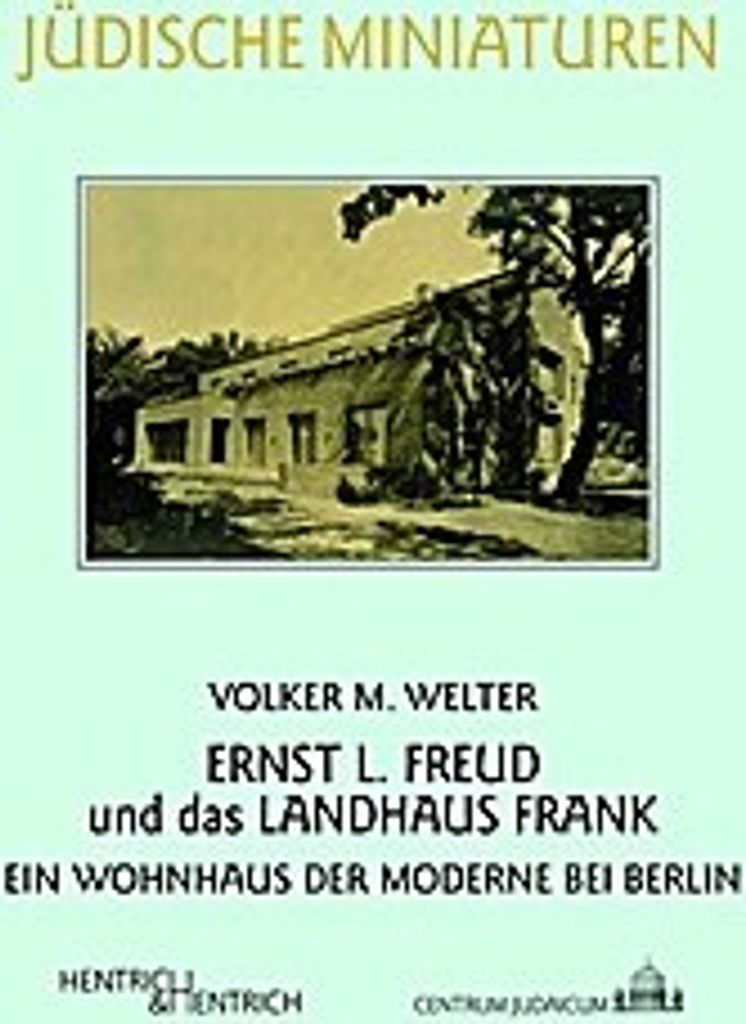 Ernst L. Freud und das Landhaus Frank