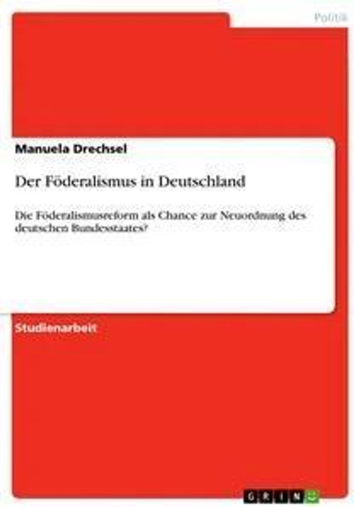 Der Föderalismus in Deutschland