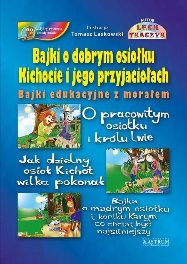 Livre de contes Bajki o dobrym osiołku Kichocie par Lech Tkaczyk en polonais
