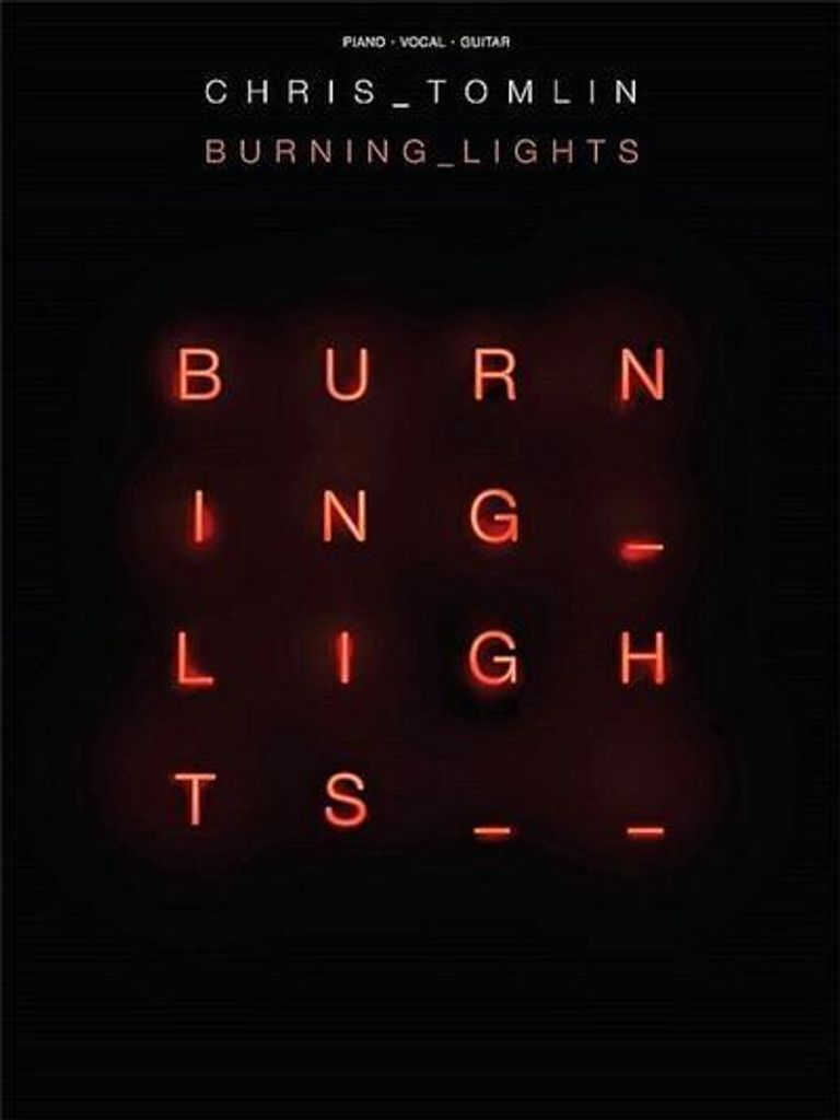 Chris Tomlin - Burning Lights