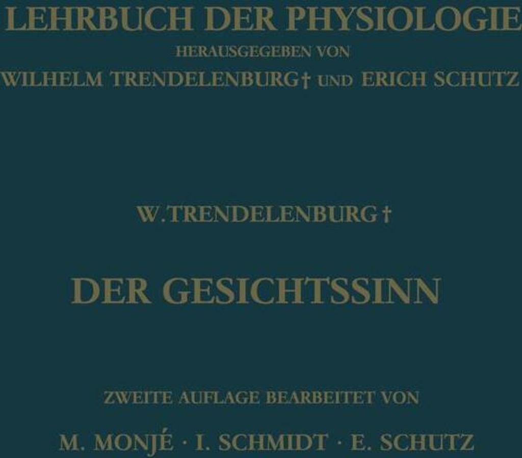 Der Gesichtssinn Grundzüge der Physiologischen Optik