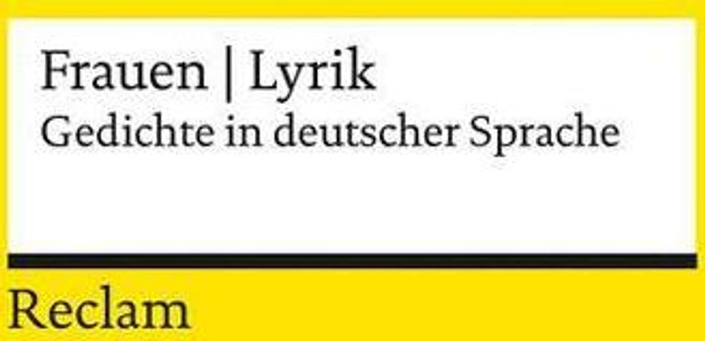 Frauen Lyrik. Gedichte in deutscher Sprache