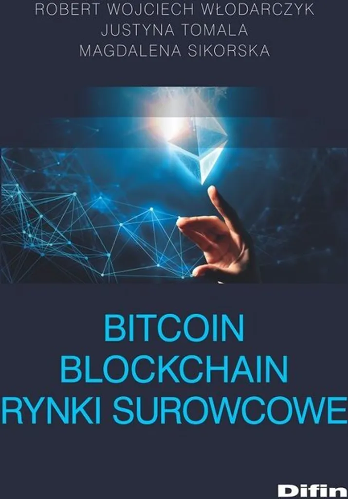 Bitcoin Blockchain Marchés des matières premières - R. Włodarczyk (Polonais)