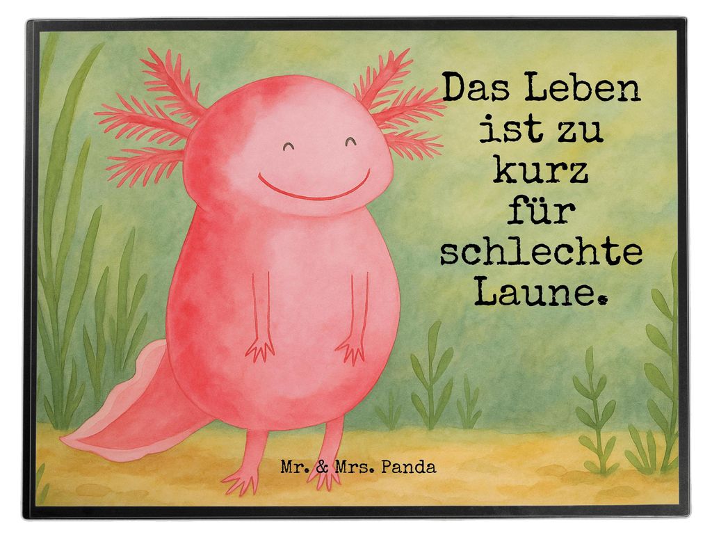 Mr. & Mrs. Panda Schreibunterlage Axolotl Glücklich Design - Weiß - Geschenk, tischschutzmatte, Motivationsspruch, Lurch, Lebensfroh, schreibtisc...