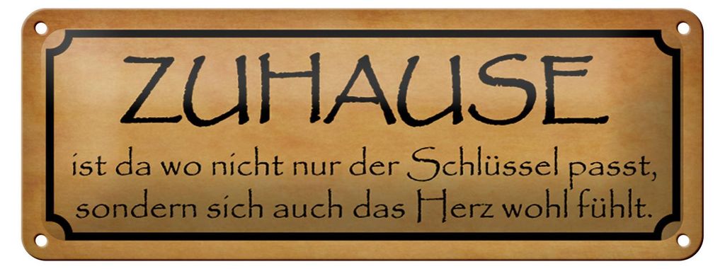 Blechschild Spruch 27x10cm Zuhause wo das Herz wohl fühlt Dekoration