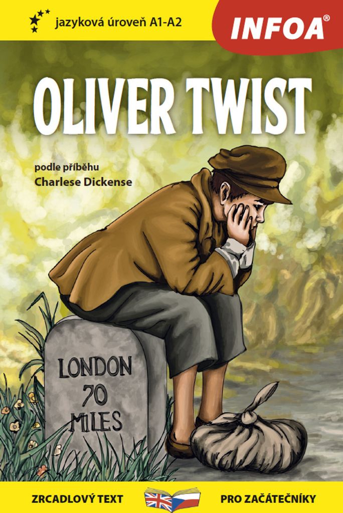 Oliver Twist - Zrcadlová četba (A1-A2) (Dickens Charles)