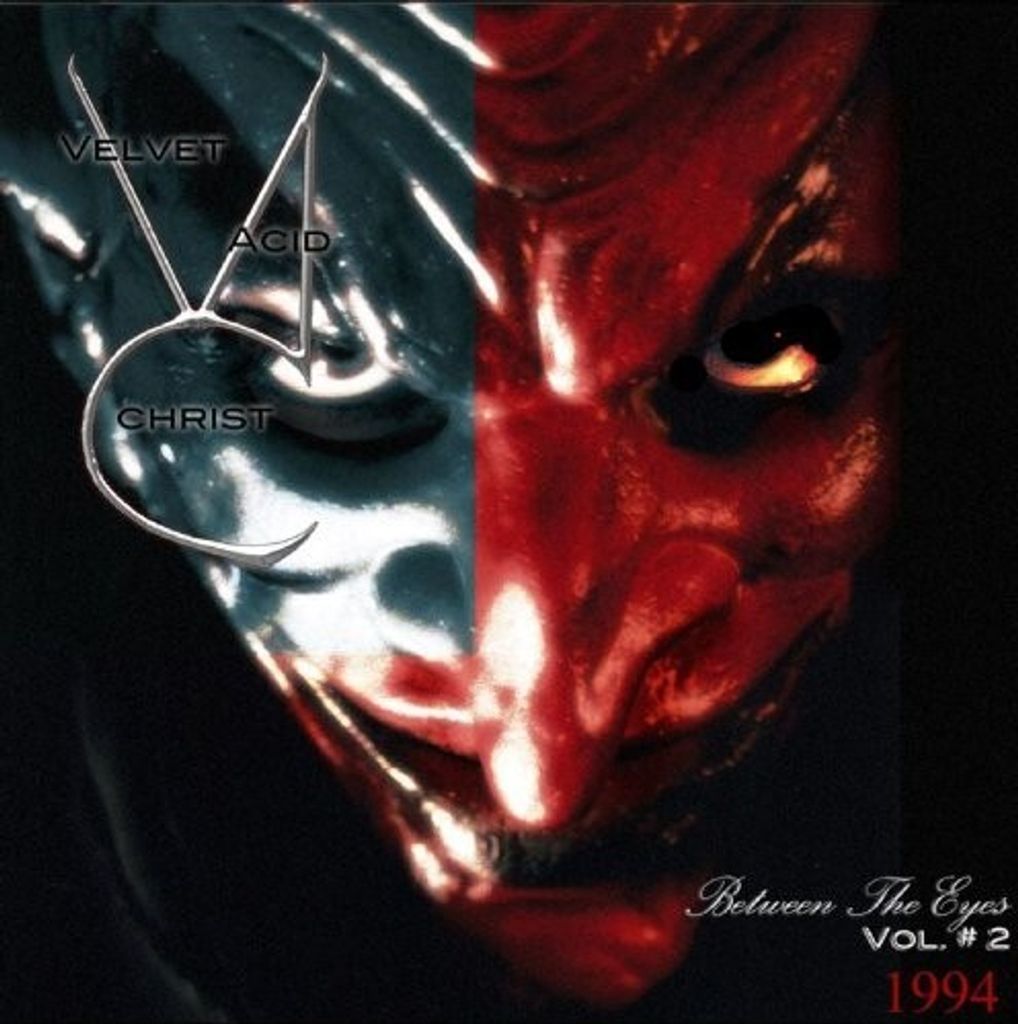 Velvet Acid Christ-Between the Eyes Vol.2