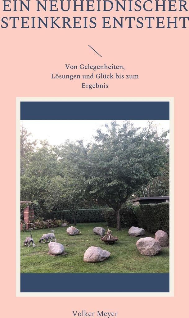 Ein neuheidnischer Steinkreis entsteht