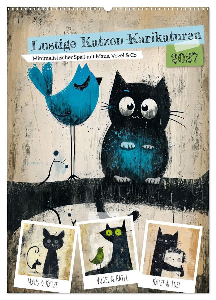 Lustige Katzen-Karikaturen - Minimalistischer Spaß mit Maus, Vogel und Co (Wandkalender 2027 DIN A2 hoch), CALVENDO Monatskalender