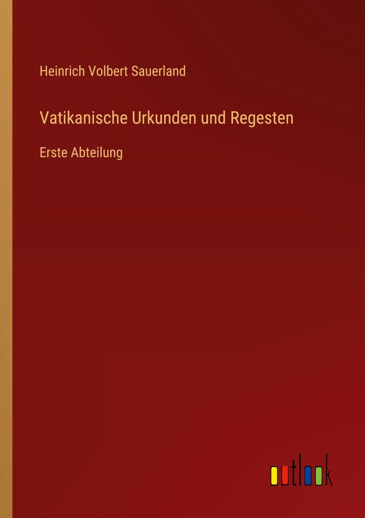 Vatikanische Urkunden und Regesten