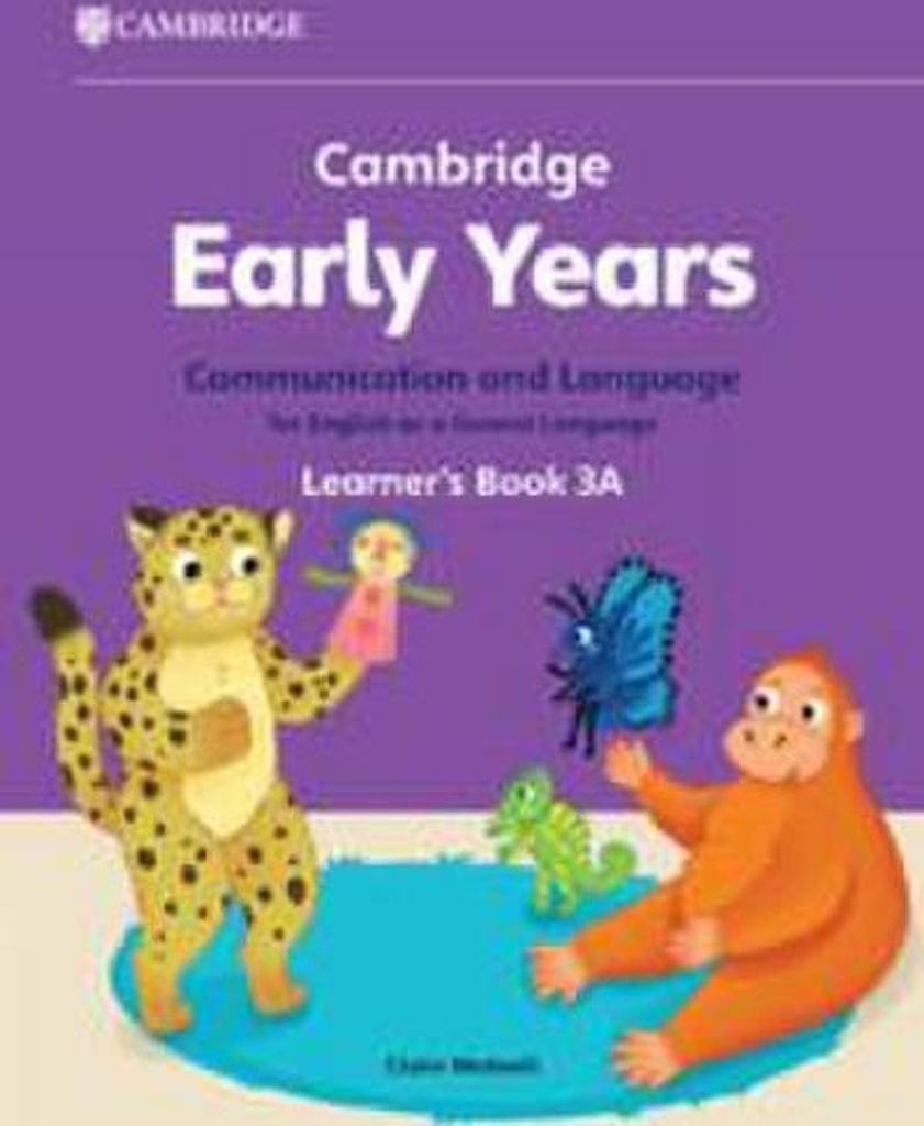 Cambridge Early Years Communication and Language for English as a Second Language Learner's Book 3a