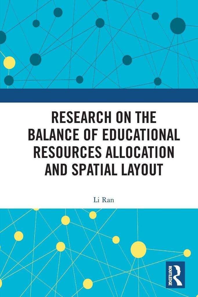 Research on the Balance of Educational Resources Allocation and Spatial Layout