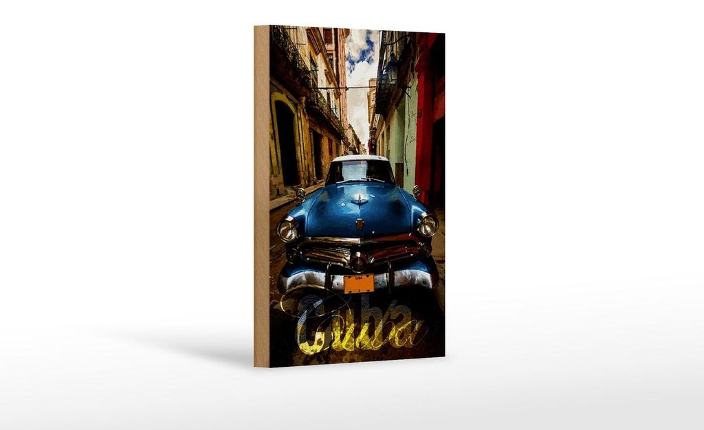 Holzschild Spruch 12x18cm Cuba blaues Auto