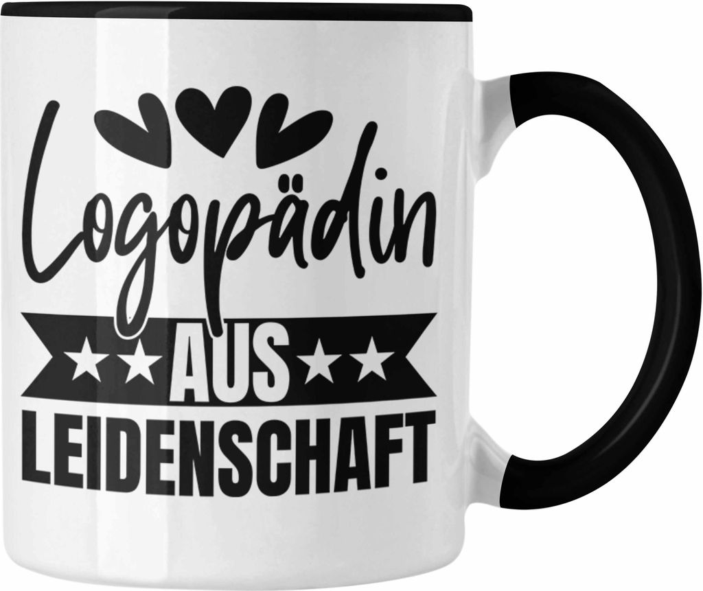 Trendation - Logopädin Aus Leidenschaft Tasse Geschenk Logopädie Logopäde (Schwarz)